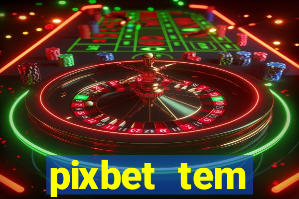 pixbet tem pagamento antecipado